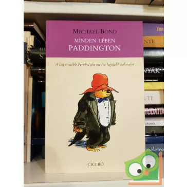Michael Bond: Minden lében Paddington (Paddington 4.)