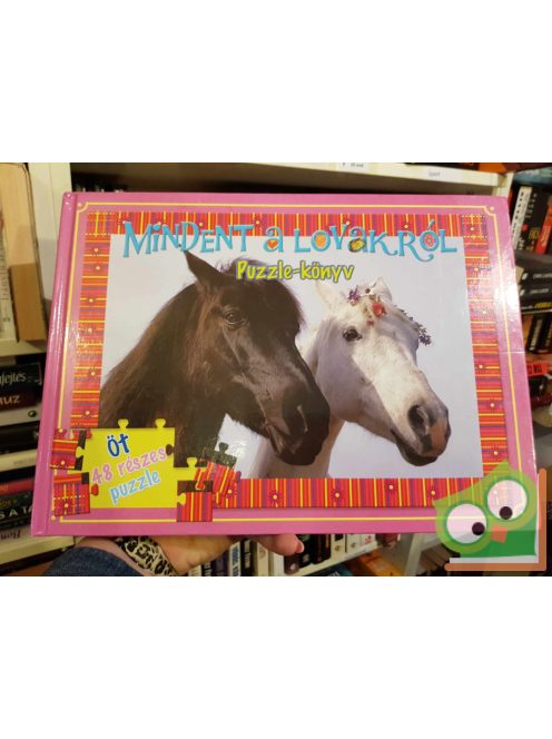 Mindent a lovakról -puzzle könyv