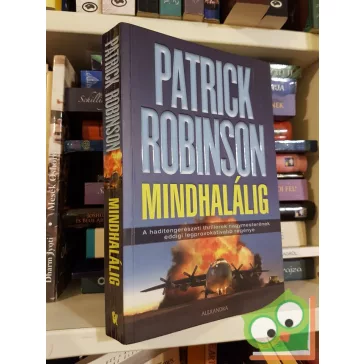 Patrick Robinson: Mindhalálig (Tengeralattjáró 8.)