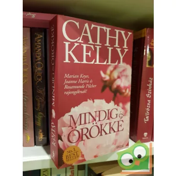 Cathy Kelly: Mindig és örökké