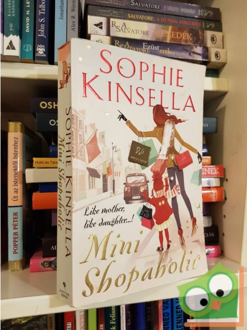 Sophie Kinsella: Mini Shopaholic (Shopaholic 6.)