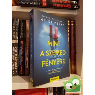 Heidi Perks: Mint a szemed fényére
