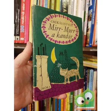   Csukás István: Mirr-Murr, a kandúr (Mirr-Murr 2.)  (Ritka!)