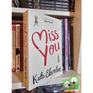 Kate Eberlen: Miss You
