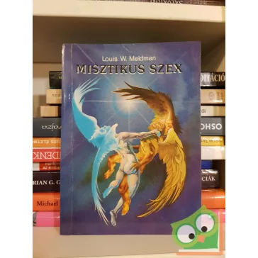 Louis W. Meldman: Misztikus szex