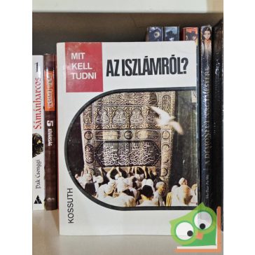 Rostoványi Zsolt: Mit kell tudni az iszlámról?
