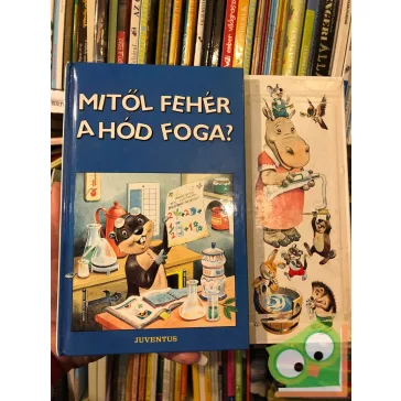 Tony Wolf: Mitől fehár a hód foga?