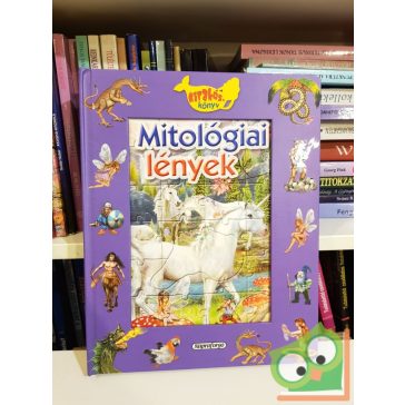   Marcela Grez, Francisca Valiente: Mitológiai lények Ablakos kirakóskönyv