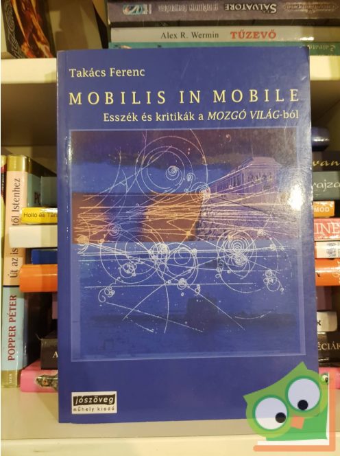 Takács Ferenc: Mobilis in mobile