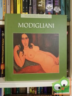 Modigliani (Világhíres festők 12.)