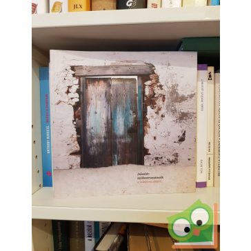   Fehér A.(szerk.), Marozsán Cs. (szerk.), Pattermann K. (szerk.): Jelenlét