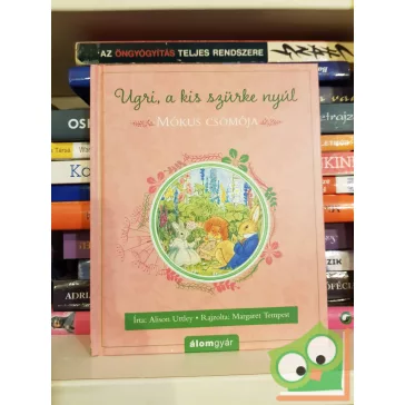 Alison Uttley: Mókus csomója (Ugri, a kis szürke nyúl)