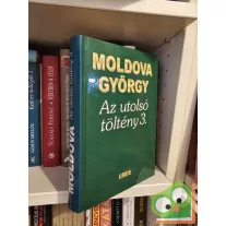 Moldova György: Az utolsó töltény 3.