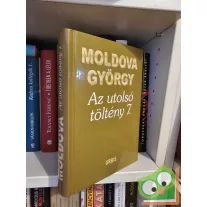 Moldova György: Az utolsó töltény 7.