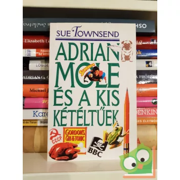   Sue Townsend: Adrian Mole és a kis kétéltűek (Adrian Mole 3.)