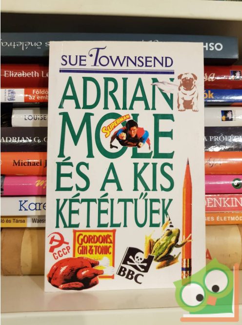 Sue Townsend: Adrian Mole és a kis kétéltűek (Adrian Mole 3.)