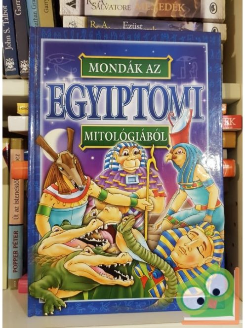 Bácsi Gy. Antal (szerk.): Mondák az egyiptomi mitológiából