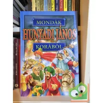 Bácsi Gy. Antal (szerk.): Mondák Hunyadi János korából