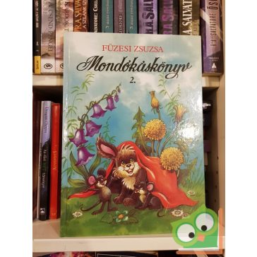   Füzesi Zsuzsa (szerk.): Mondókáskönyv 2. (Mondókáskönyv 2.)