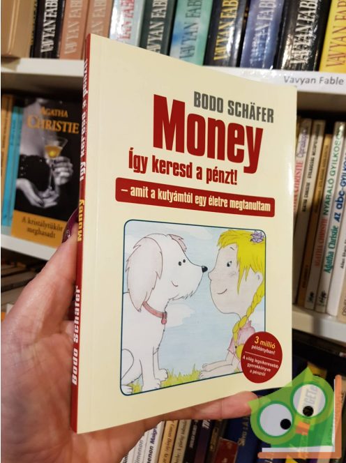 Bodo Schäfer: Money, a kutya