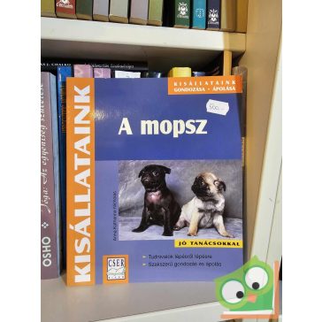   Anna Katherine Nicholas: A ​mopsz (Kisállataink gondozása, ápolása)