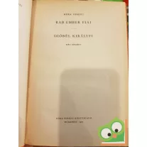 Móra Ferenc: Rab ember fiai / Dióbél királyfi