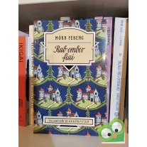 Móra Ferenc: Rab ember fiai (Talentum diákkönyvtár)
