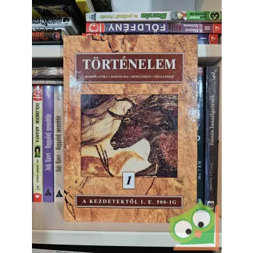   Herber Attila, Moss László, Martos Ida, Tisza László: Történelem 1. - A kezdetektől I.e. 500-ig