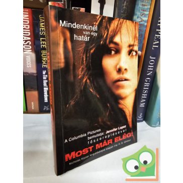 H. B. Gilmour: Most már elég!