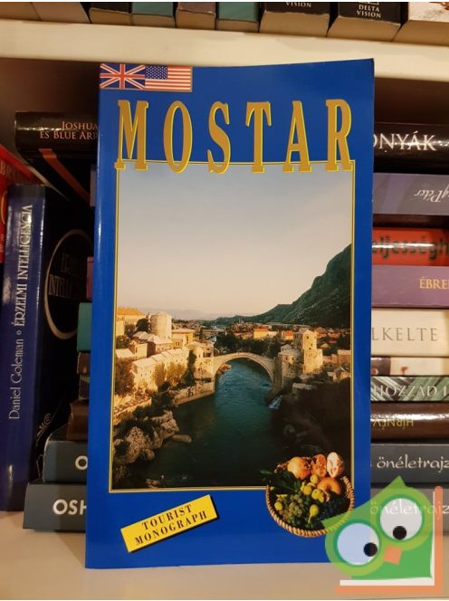 Mostar - tourist monography