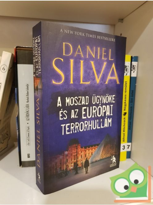 Daniel Silva: A Moszad ügynöke és az európai terrorhullám (Gabriel Allon 11.)