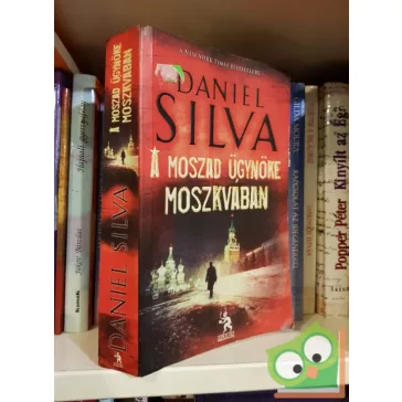   Daniel Silva: A Moszad ügynöke a Moszkvában (Gabriel Allon 8.)