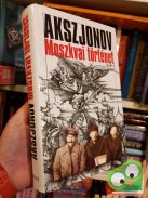 Vaszilij Akszjonov: Moszkvai történet