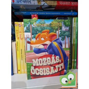   Geronimo Stilton: Mozgás, Öcsisajt! (Geronimo Stilton – Mulatságos történetek 22.)