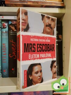 Victoria Eugenia Henao: Mrs. Escobar - Életem Pablóval
