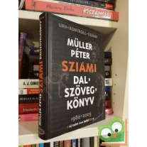 Müller Péter Sziámi: Dalszövegkönyv (CD melléklettel)