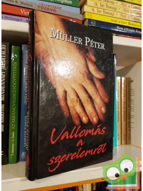 Müller Péter: Vallomás a szerelemről