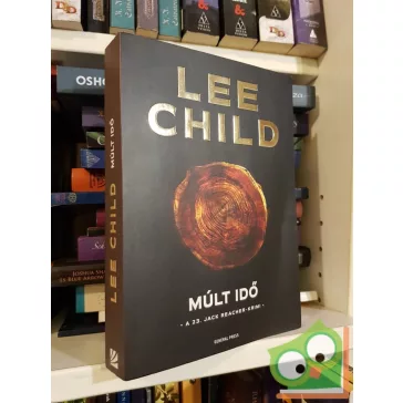 Lee Child: Múlt idő (Jack Reacher 23.)
