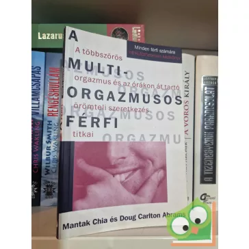 Mantak Chia: A multiorgazmusos férfi