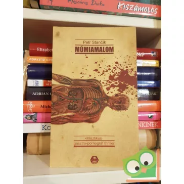 Petr Stančík: Múmiamalom