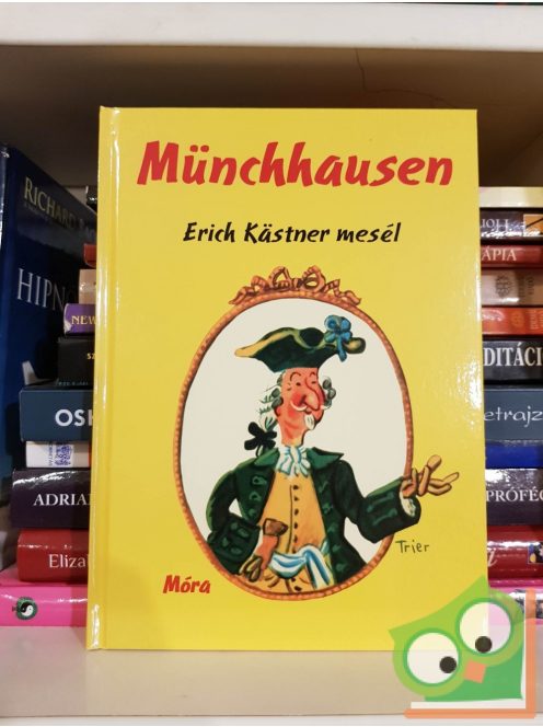 Erich Kästner: Münchhausen (Erich Kästner mesél)