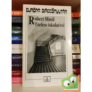 Robert Musil: Törless iskolaévei (Európa Diákkönyvtár)