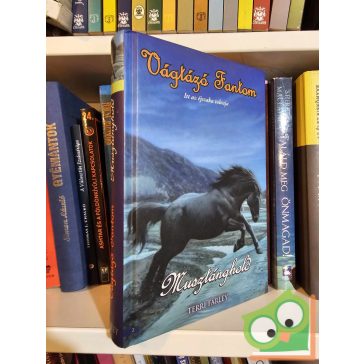 Terri Farley: Musztánghold (Vágtázó Fantom 2.) (ritka)