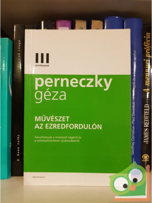 Perneczky Géza: Művészet az ezredfordulón