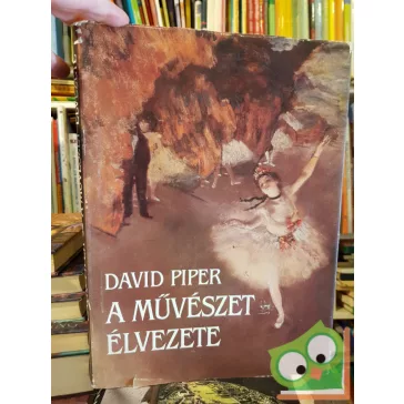 David Piper: A ​művészet élvezete