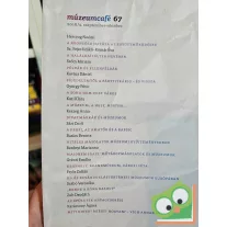 MúzeumCafé 67. - pszeudo - olyan, mintha