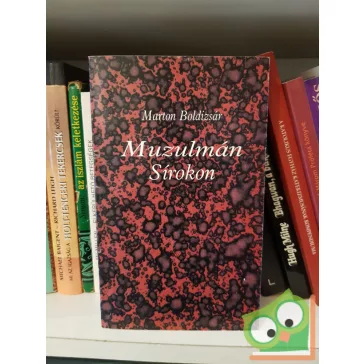 Marton Boldizsár: Muzulmán sírokon