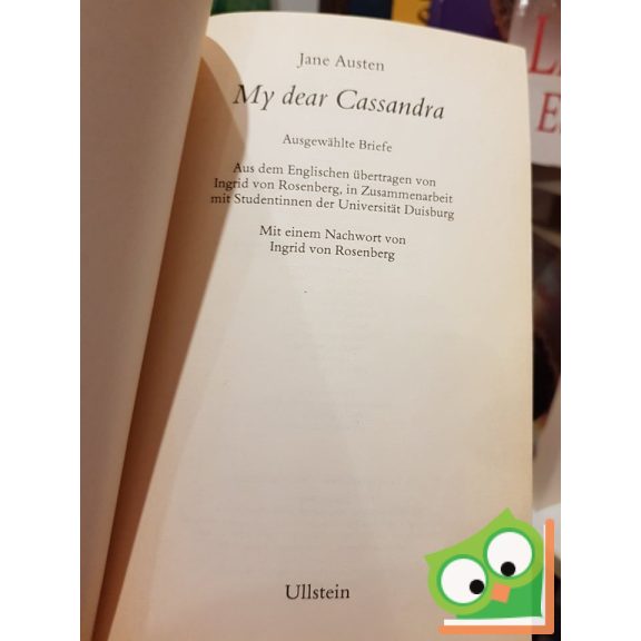 Jane Austen: My dear Cassandra (Deutsch)
