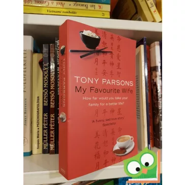Tony Parsons: My Favourite Wife    
