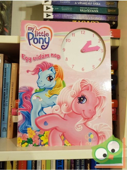 My Little Pony - egy vidám nap (mozgatható óramutatókkal)